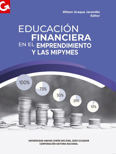 Portada de Educación financiera en el emprendimiento y las mipymes
