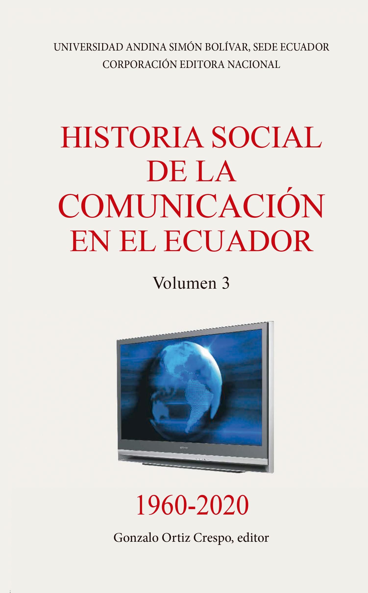 Portada de la historia social de la comunicación en el ecuador