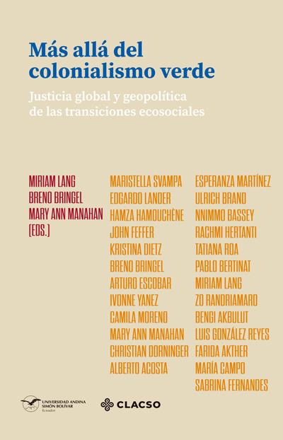 Portada de más allá del colonialismo verde: Justicia global y geopolítica de las transiciones ecosociales