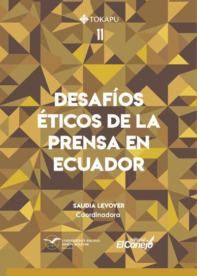 Portada desafíos éticos de la prensa en Ecuador