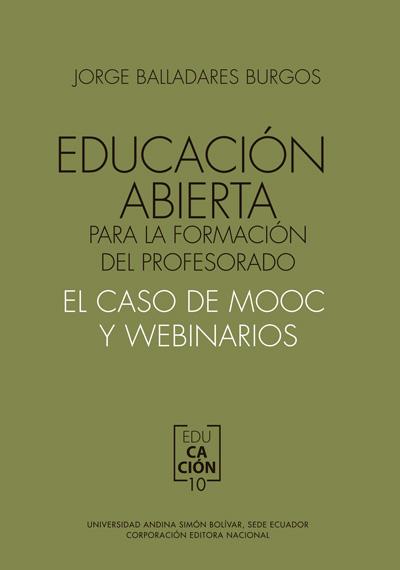 Portada de Educación abierta para la formación del profesorado: El caso de MOOC y webinarios
